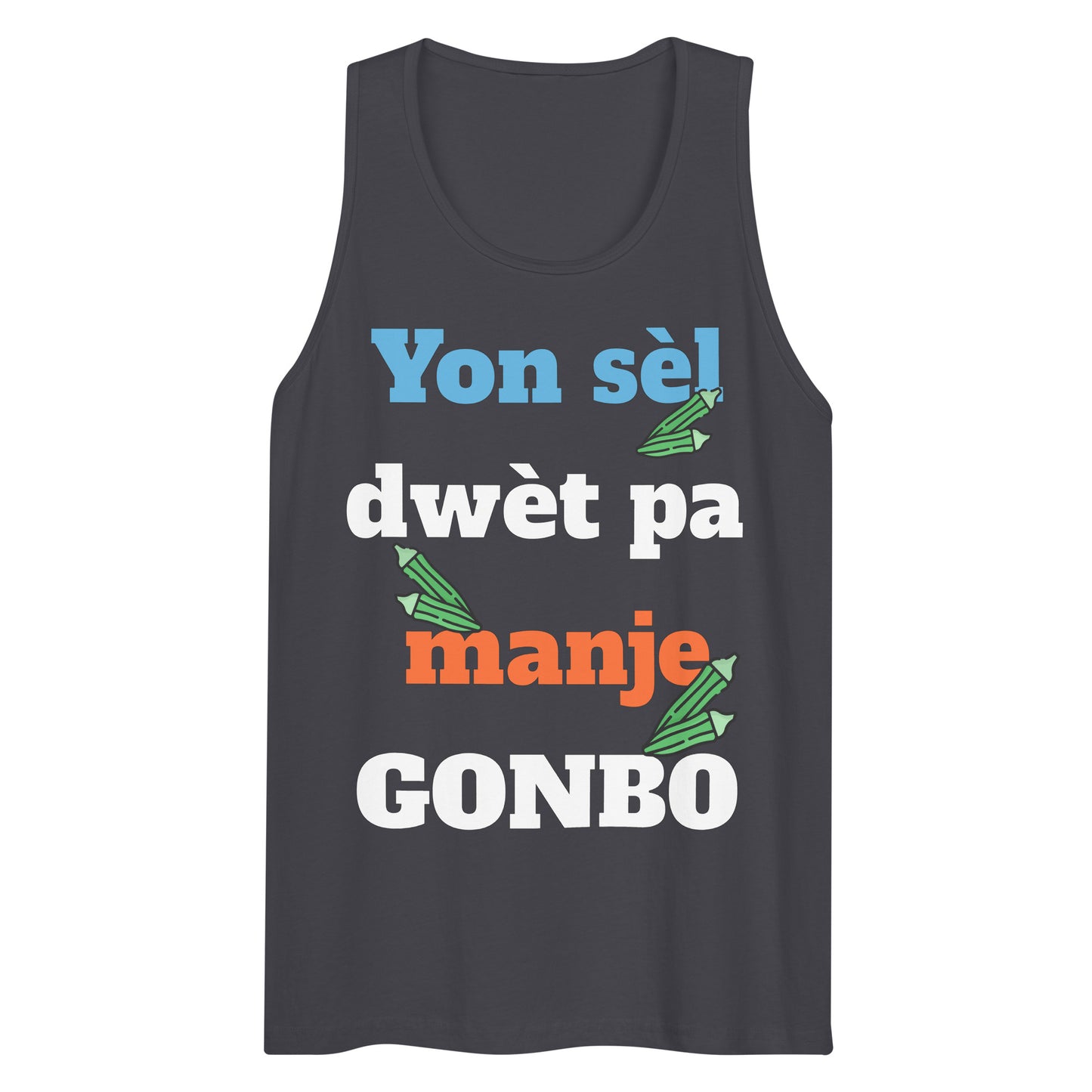 Yon sèl dwèt pa manje gonbo Men’s premium tank top