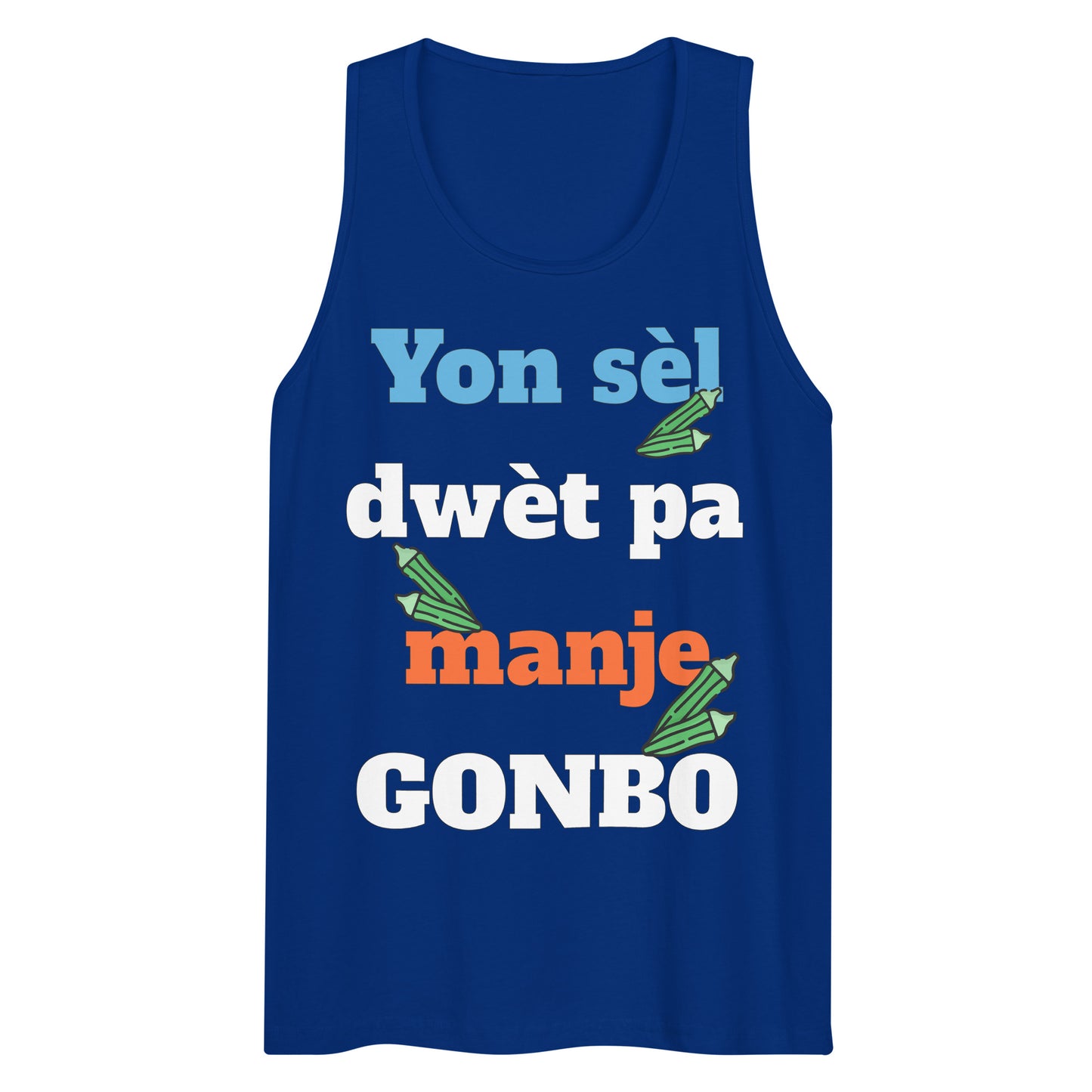 Yon sèl dwèt pa manje gonbo Men’s premium tank top