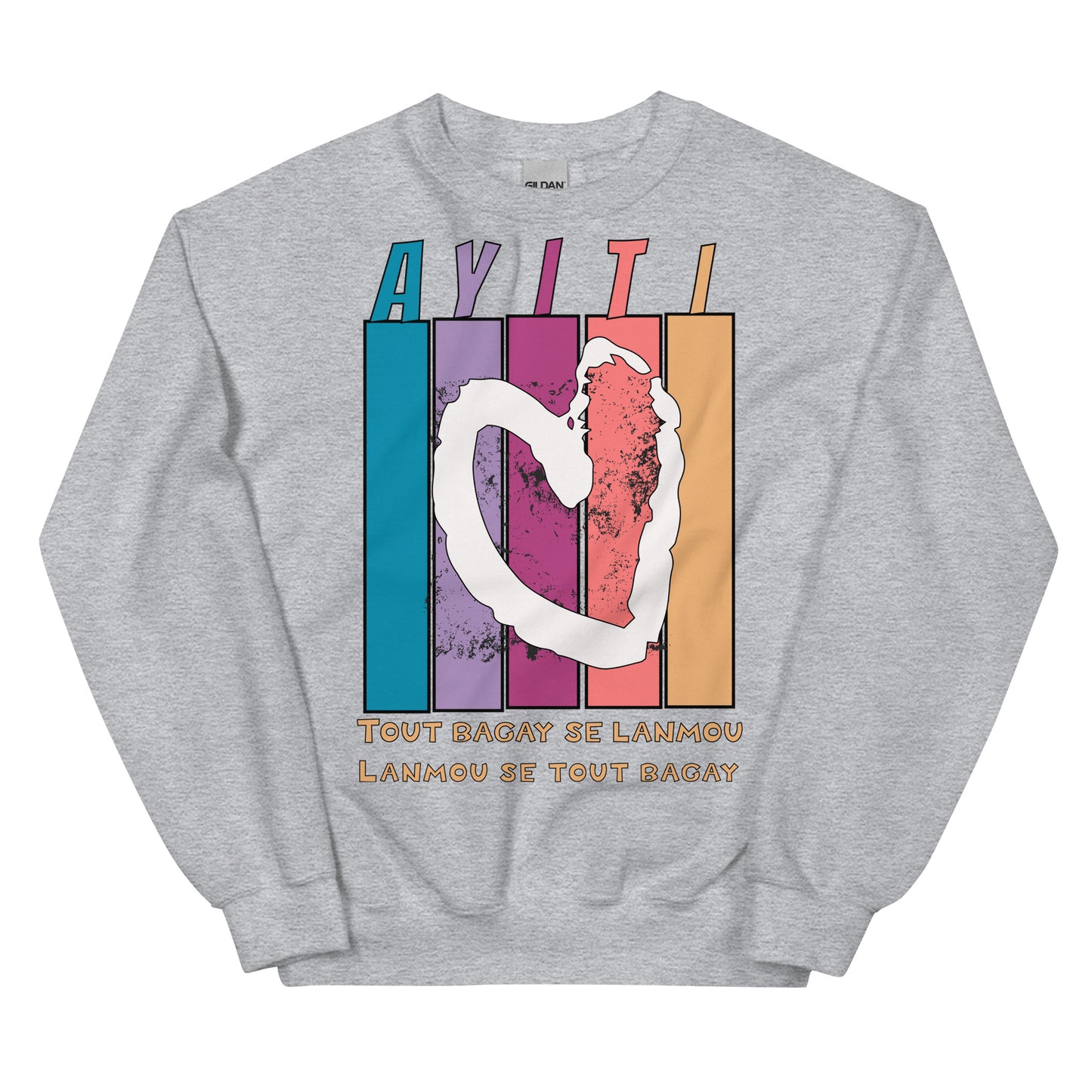 Ayiti : tout bagay se lanmou Unisex Sweatshirt