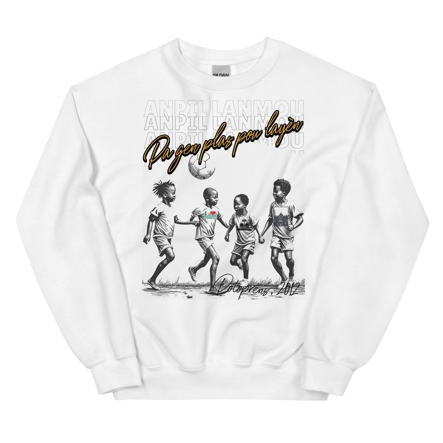 Potoprens 2012 Anpil Lanmou Unisex Sweatshirt