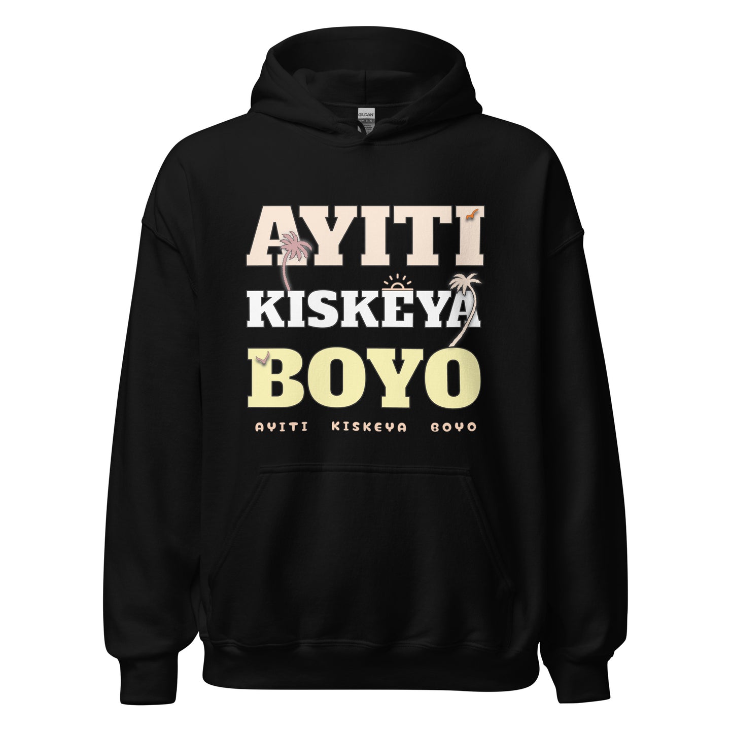 Ayiti Kiskeya Boyo Unisex Hoodie