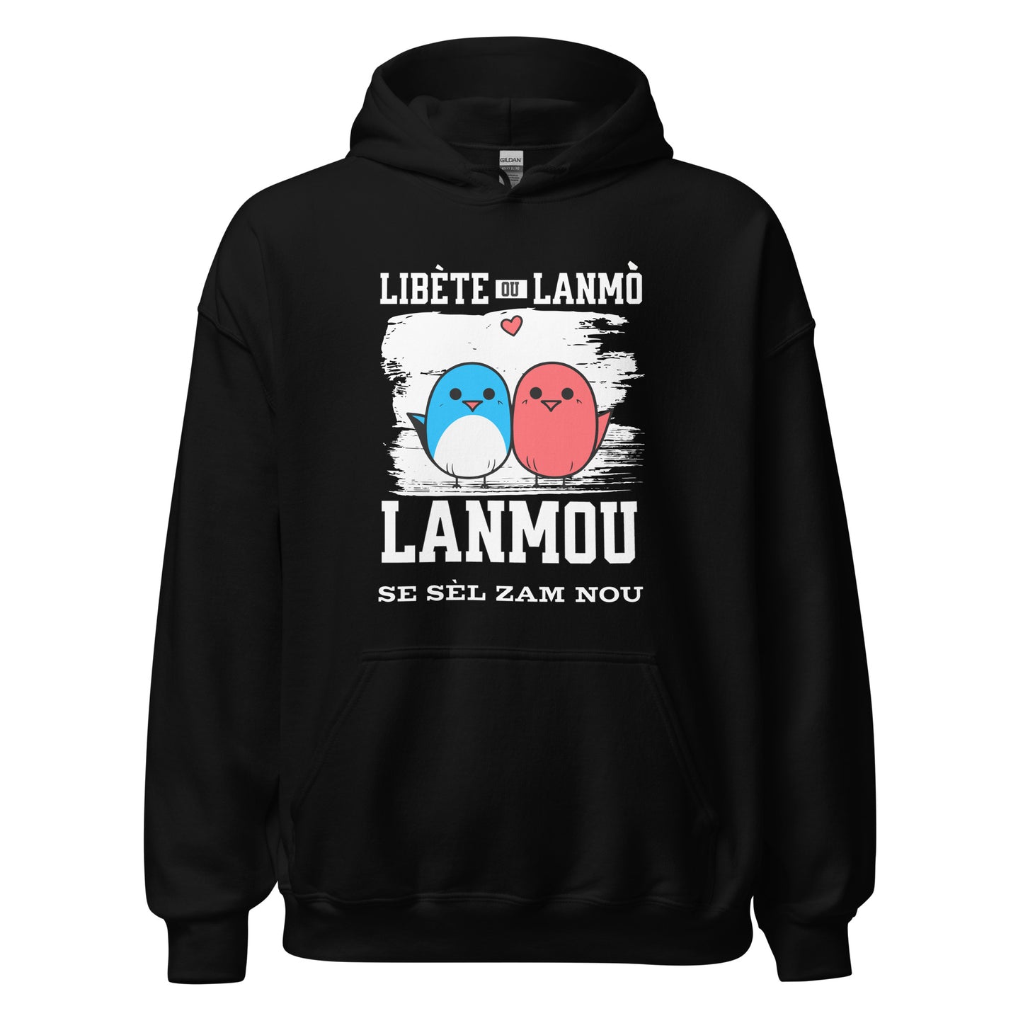 Libète ou lanmo Unisex Hoodie