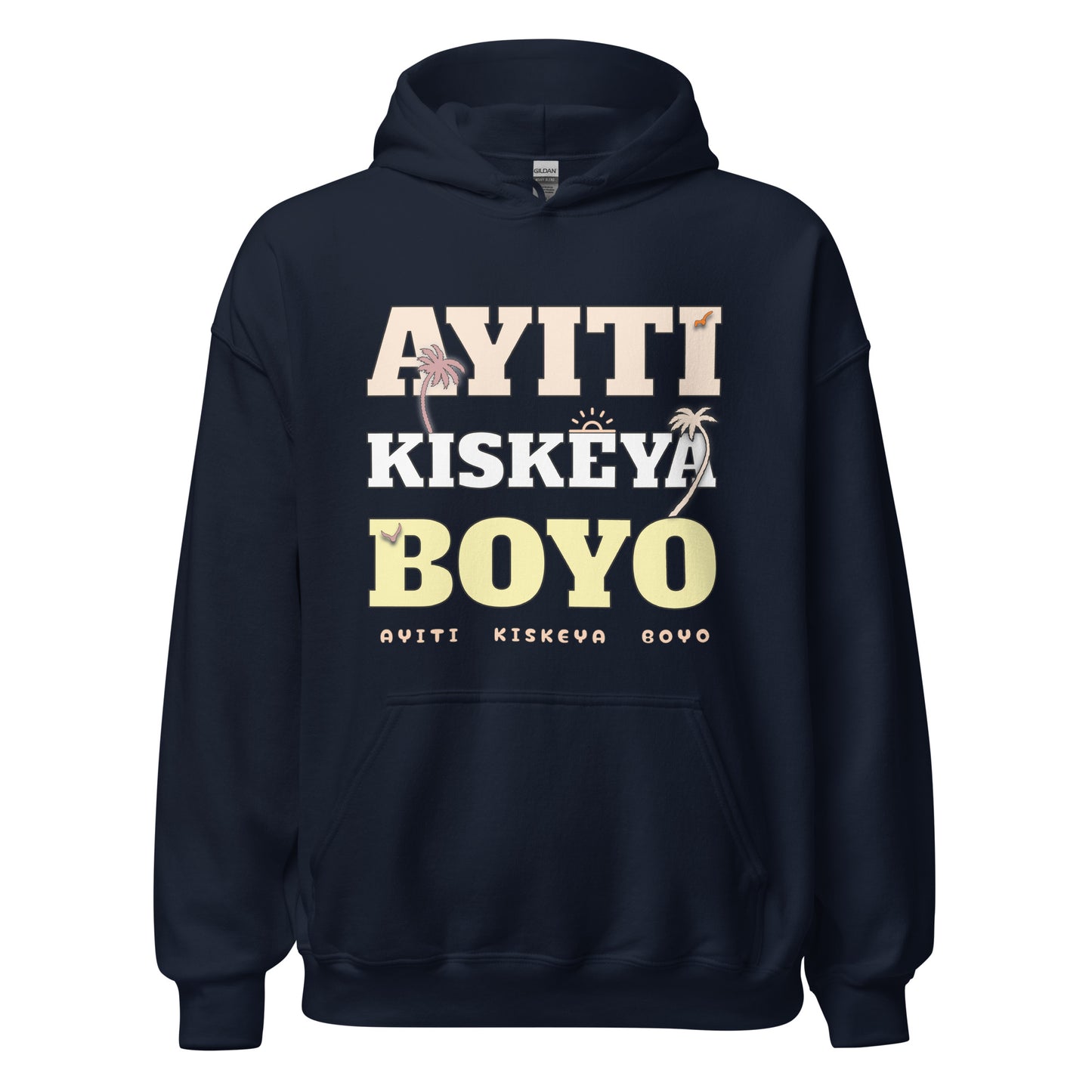 Ayiti Kiskeya Boyo Unisex Hoodie