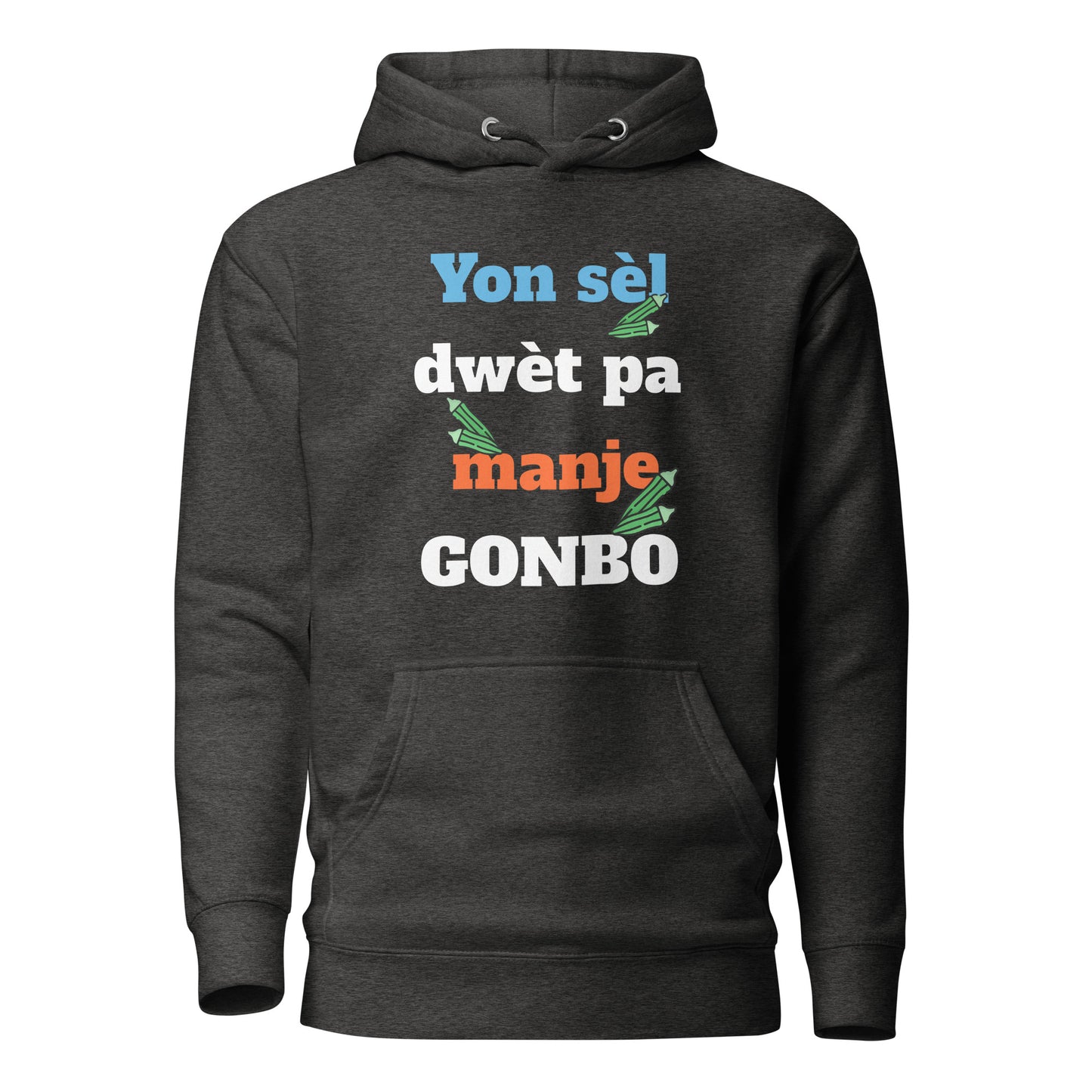 Yon sèl dwèt pa manje gonbo Unisex Hoodie