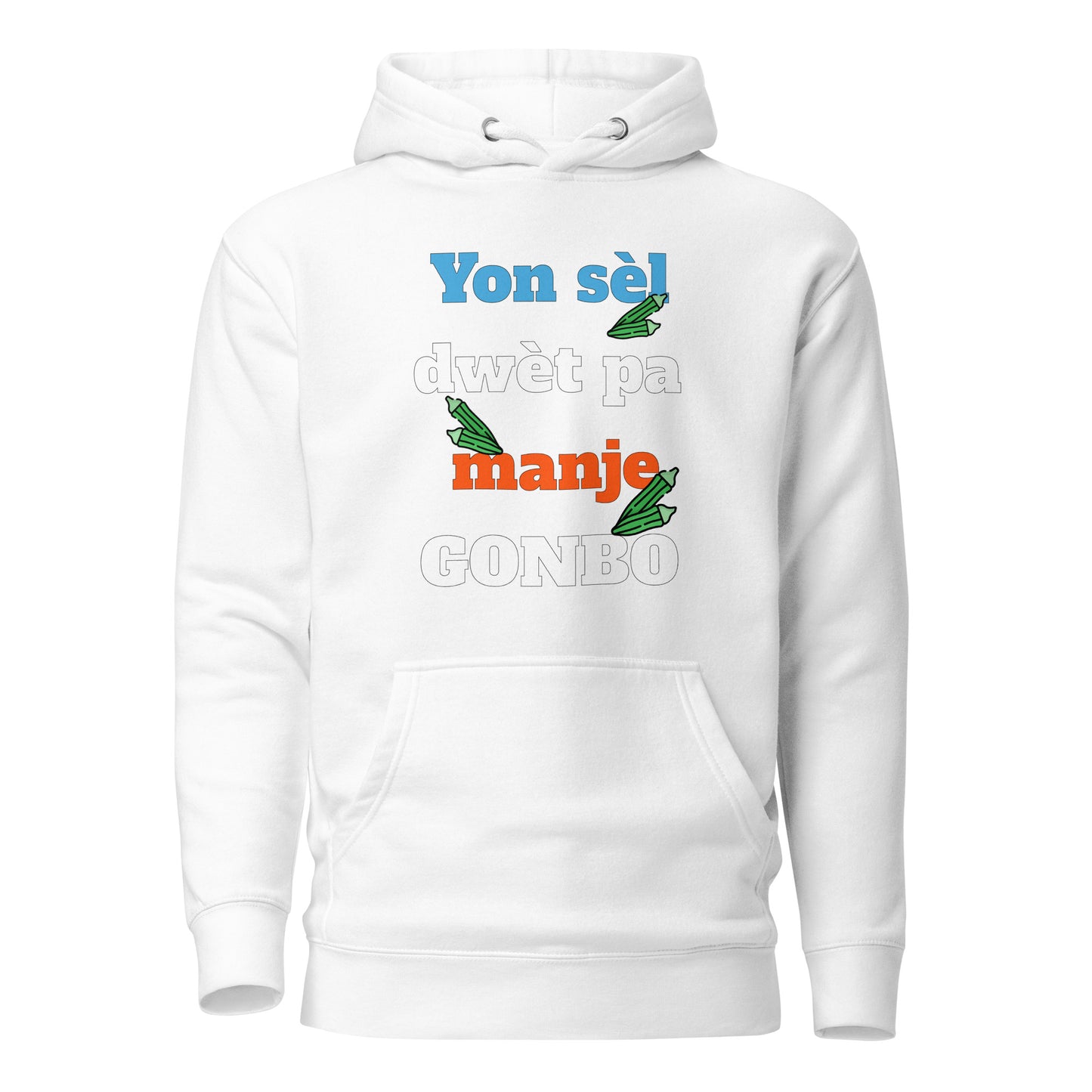 Yon sèl dwèt pa manje gonbo Unisex Hoodie