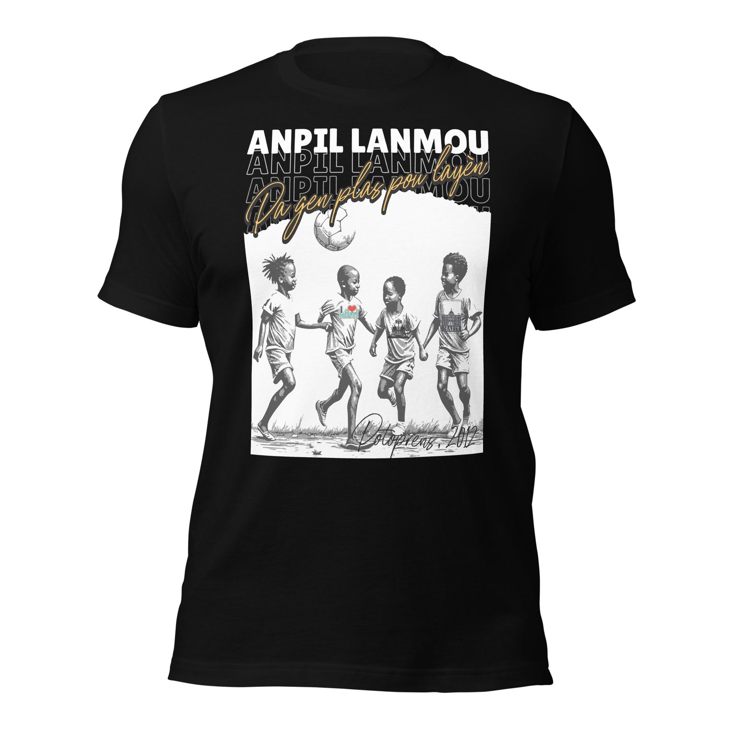 Potoprens 2012 Anpil Lanmou Unisex t-shirt