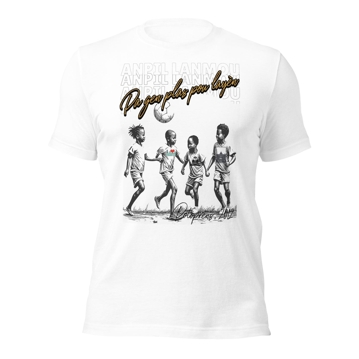 Potoprens 2012 Anpil Lanmou Unisex t-shirt