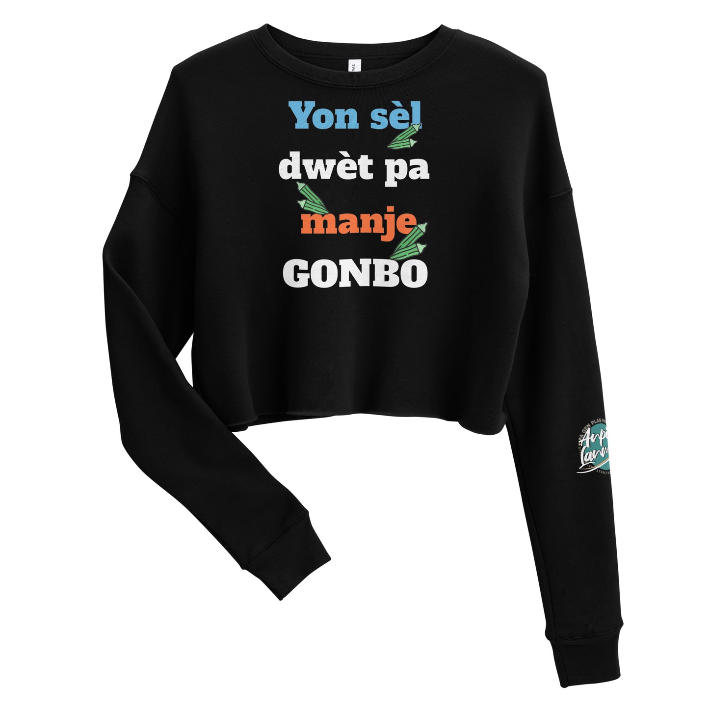 Yon sèl dwèt pa manje gonbo Crop Sweatshirt